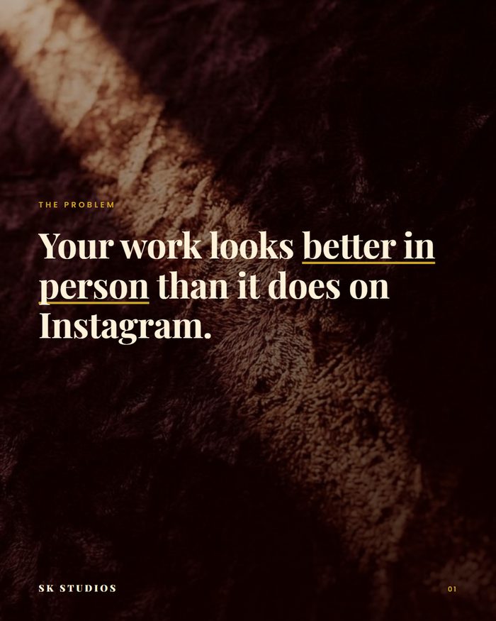 SK Studios carousel cover: your work looks better in person than it does on Instagram